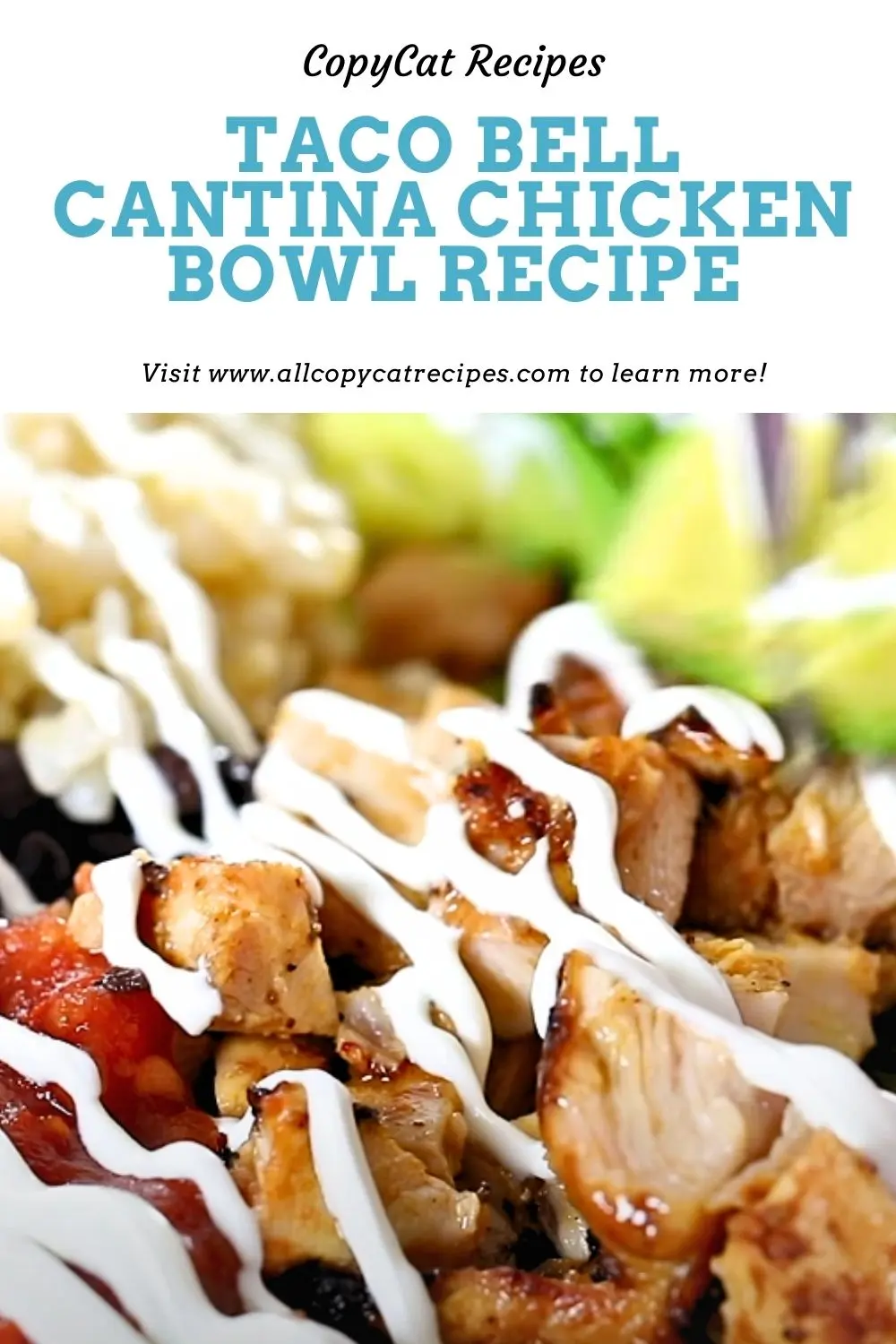 Taco Bell Cantina Chicken Bowl