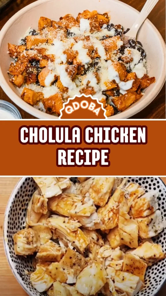 Qdoba Cholula Chicken