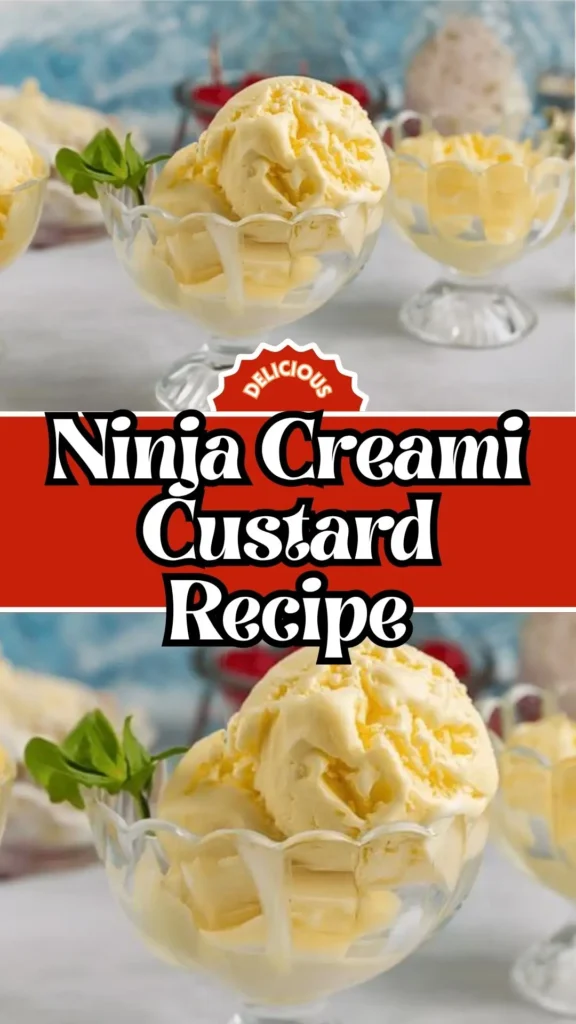 Delicious Ninja Creami Custard