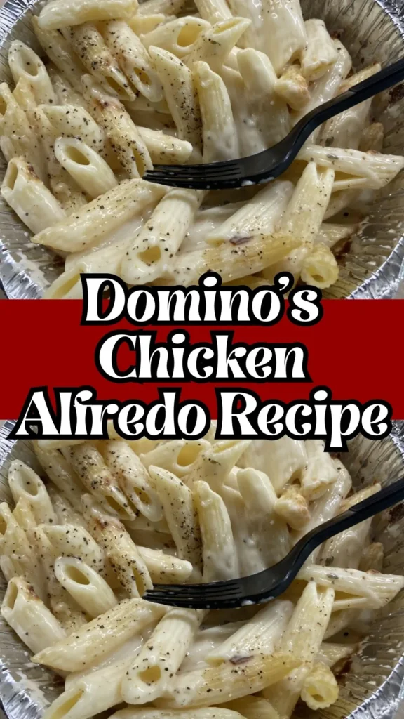Chicken Alfredo Dominos
